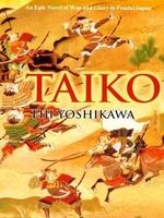 TAIKO: AN EPIC NOVEL OF WAR AND GLORY IN FEUDAL JAPAN, ,  txt, zip, jar